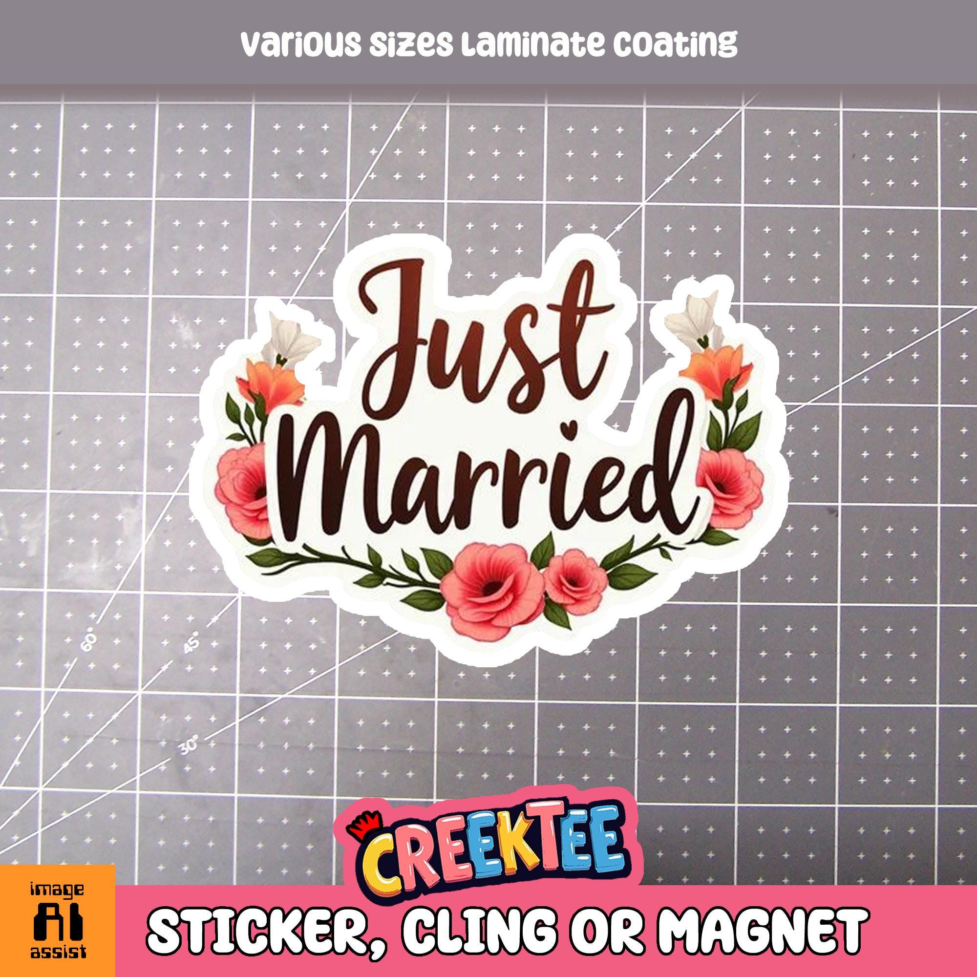 Just Married Vinyl Sticker or  Magnet in UV Laminate Coating
