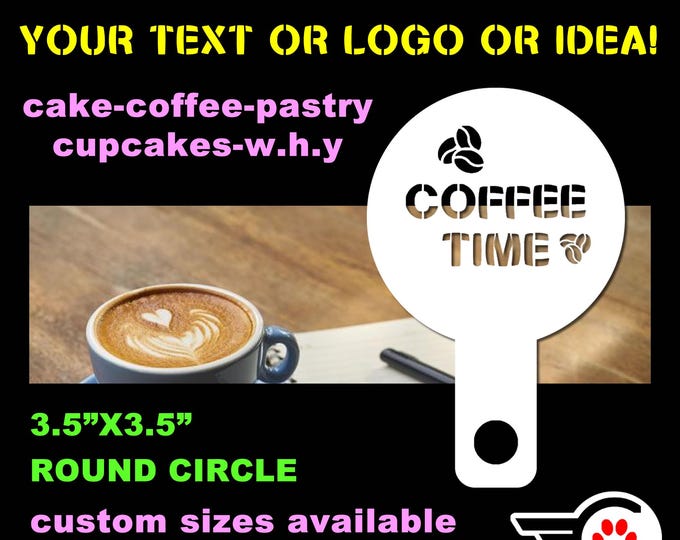Stencil For Coffee Lattes Cappuccino Hot Chocolate etc - Personalized Custom Reusable Stencil for sprinkle or cream toppings