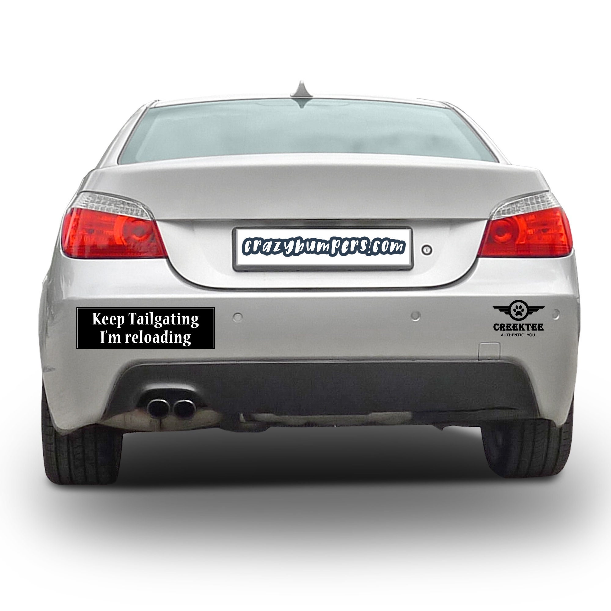 Keep Tailgating I'm Reloading 10 x 3 Bumper Sticker - Custom changes and orders welcomed!