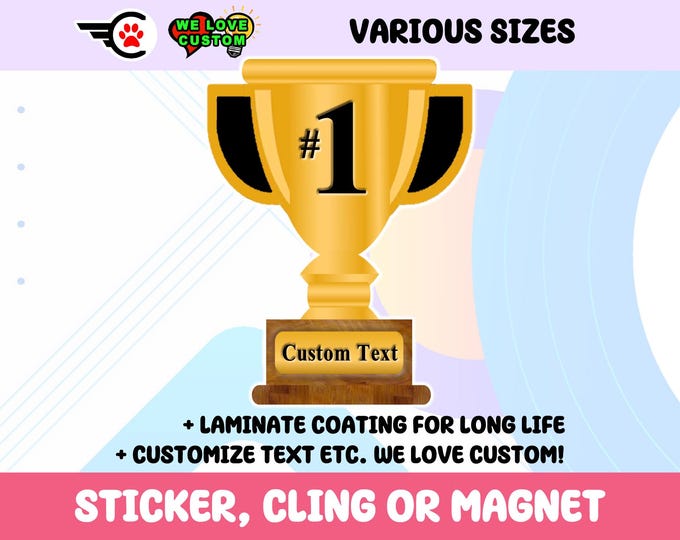 Customizable Trophy Sticker or Magnet, Laminated Coating