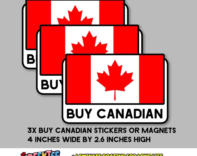 3x Pack, Buy Canadian Bumper Sticker, Magnet, Vinyl Sticker or Magnet in UV Laminate Coating 4 inches wide by 2.6 inches high
