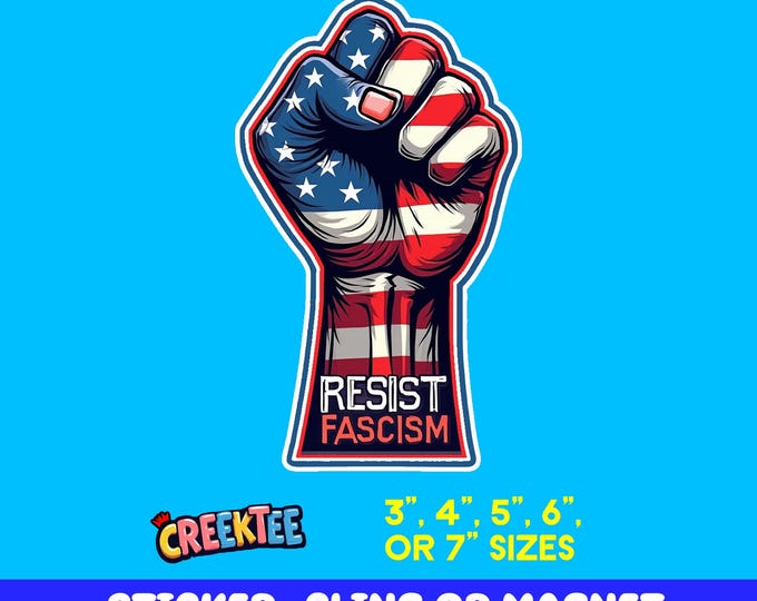 Resist Fascism Bumper Sticker, Magnet, Vinyl Sticker or Window Cling, UV Laminate, laptop, bottle