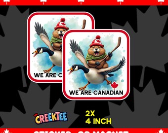 2x We Are Canadian Angry Beaver Flying Goose Bumper Sticker, Magnet, Vinyl Sticker or Window Cling, UV Laminate Coating, 4 inches