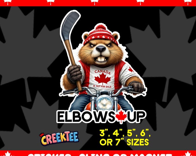 Elbows Up! Canadian Angry Beaver On Motorcycle Bumper Sticker, Magnet, Vinyl Sticker or Window Cling, UV Laminate, laptop, water bottle