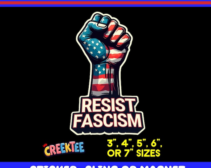 Resist Fascism Bumper Sticker, Magnet, Vinyl Sticker or Window Cling, UV Laminate, laptop, bottle