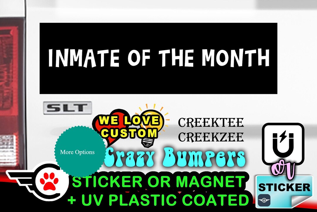 Inmate Sticker Inmate of the Month Bumper Sticker or Magnet in Various Sizes - Etsy