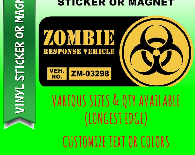 Zombie Response Vehicle bumper sticker or car magnet in various sizes