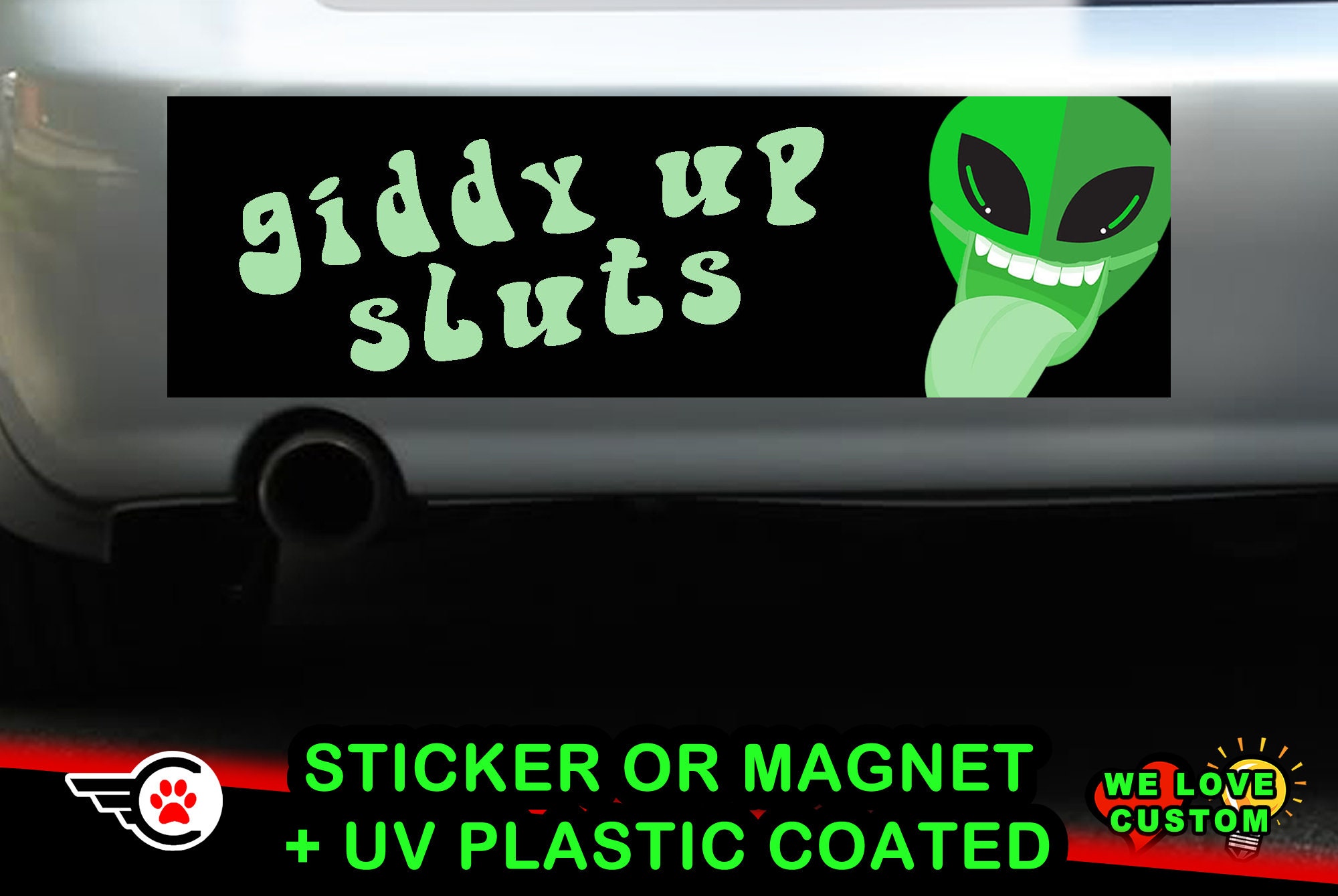 Giddy Up Sluts Funny Bumper Sticker or Magnet in new sizes, 4