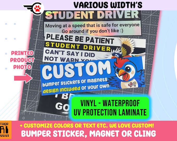 Custom Bumper Sticker, Magnet or Window Cling in Various Sizes, Your Text, Your Design Laminate Coating Choose 10" for Standard Size