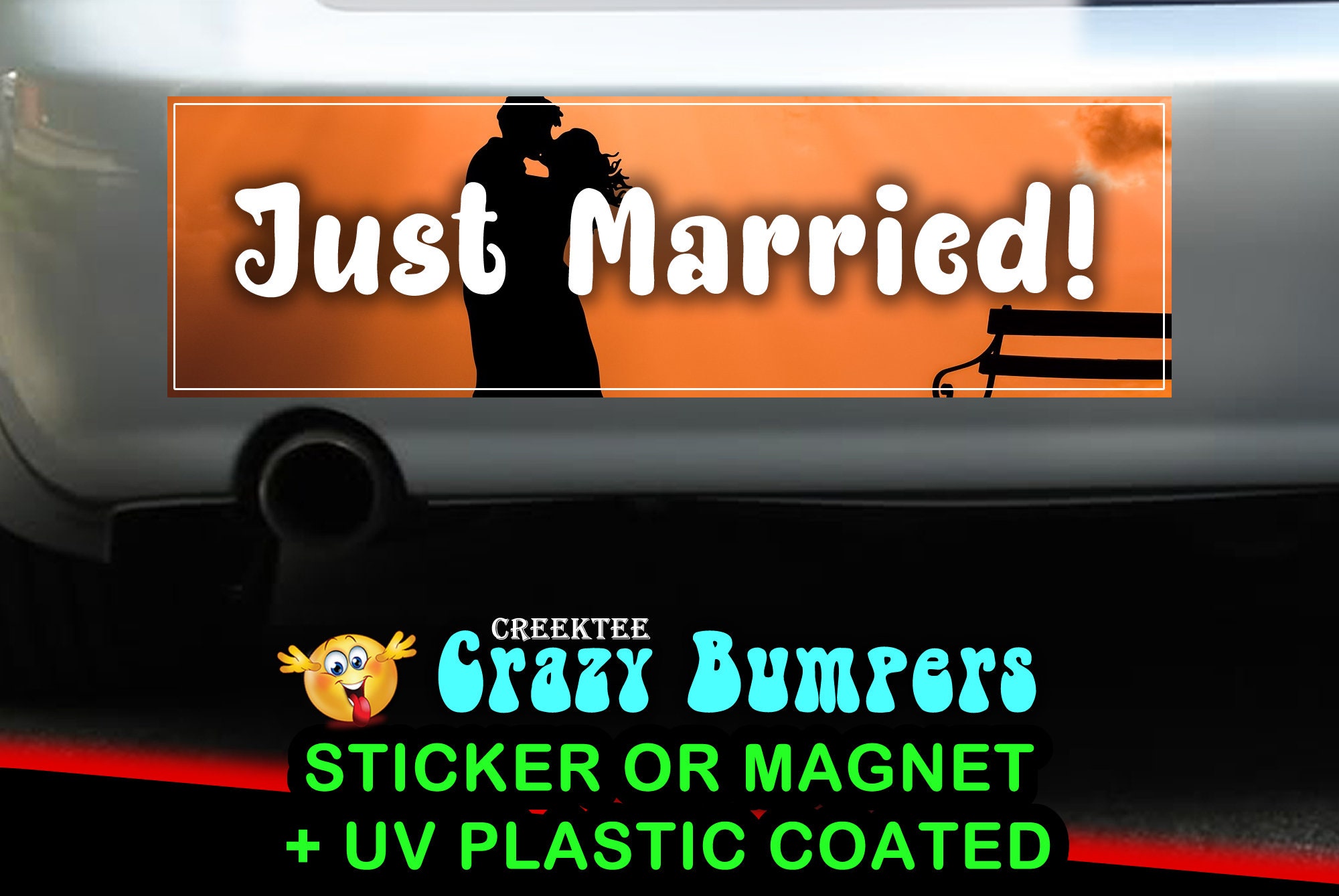 CAD$7.99 - Just Married 10 x 3 Bumper Sticker or Magnetic Bumper Sticker Available CAD$7.99 - Just Married 10 x 3 Bumper Sticker or Magnetic Bumper Sticker Available