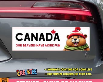 Canada Our Beavers Have More Fun Bumper Sticker, Magnet, Vinyl Sticker, Window Cling or Magnet in UV Laminate Coating