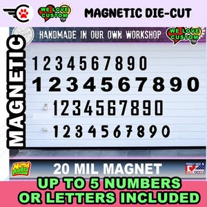 Könnte beinhalten: Magnetische Stanzbuchstaben und -zahlen für ein Garagentor. Die Zahlen sind schwarz-weiß und 20 mil dick. Bis zu 5 Zahlen oder Buchstaben sind enthalten.