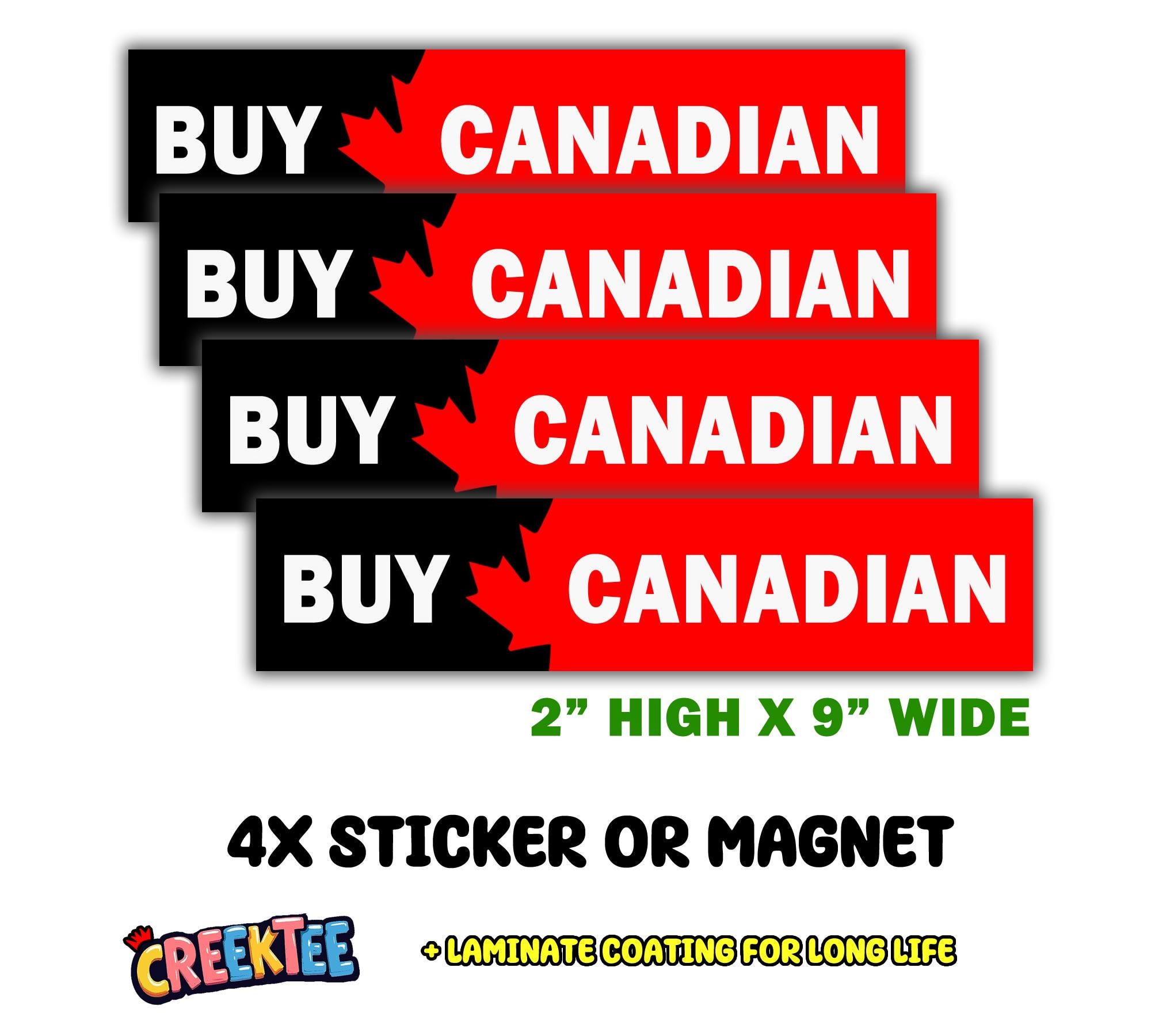 4x Pack, Buy Canadian Bumper Sticker, Magnet, Vinyl Sticker or Magnet in UV Laminate Coating