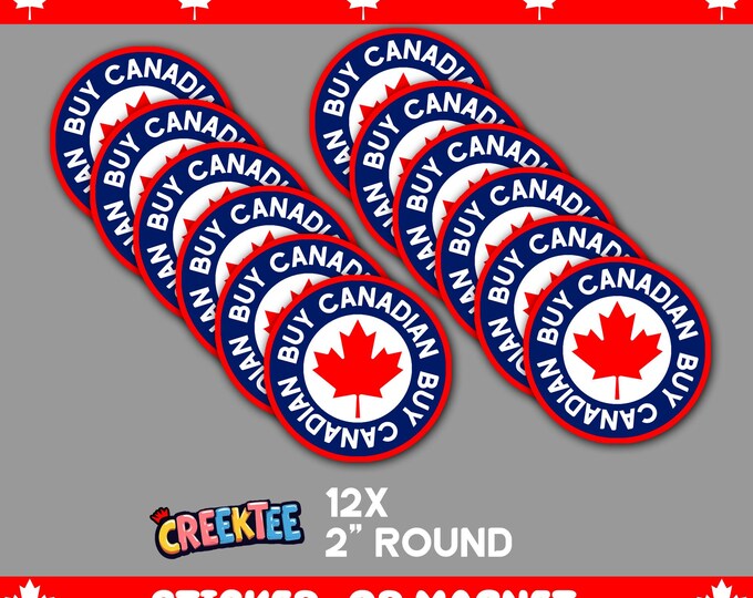 12x Pack, Buy Canadian 2 inch Round Bumper Sticker, Magnet, Vinyl Sticker or Magnet in UV Laminate Coating, 2 inches round each