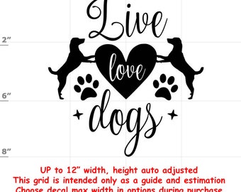 live love dogs Dog vinyl decal - Dog Decal