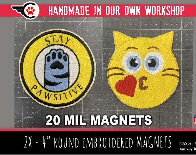 2X - 1 Embroidered 4 Inch Stay Pawsitive + 1 Cat Kissing Emoji  Magnet - 20 mil magnet for the unique and bold