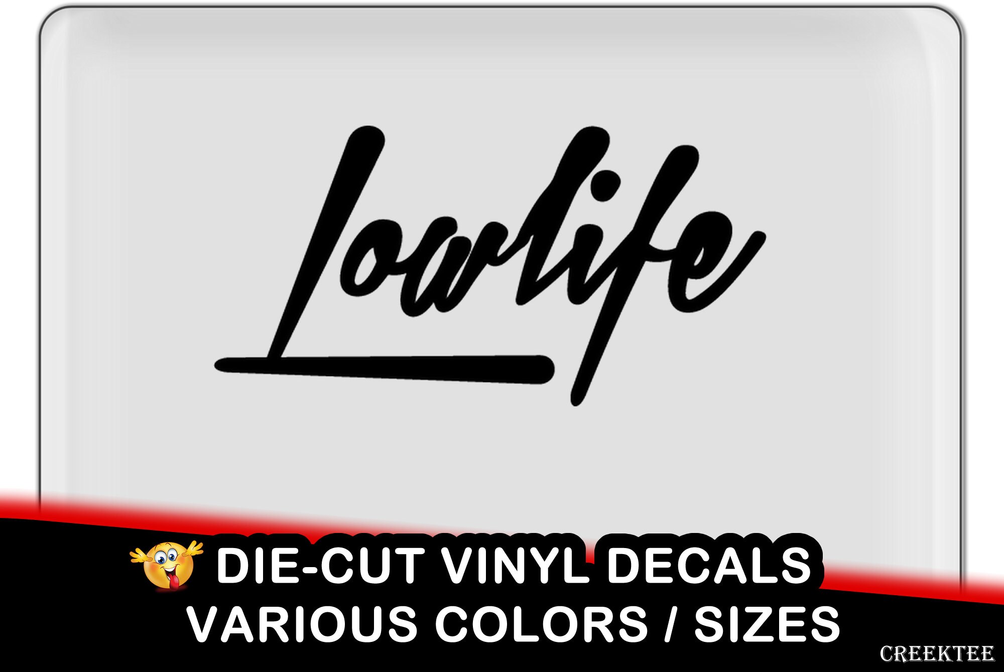 Lowlife Vinyl Decal - fun vinyl decal in various colors Lowlife Vinyl Decal - fun vinyl decal in various colors