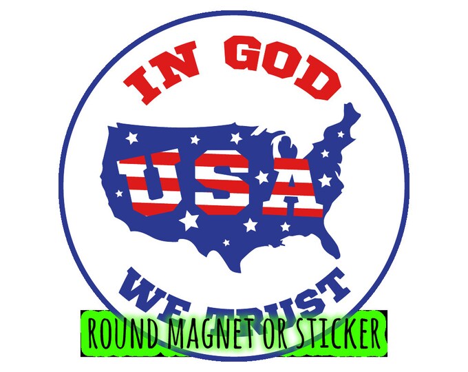 Round USA Theme Car or Door Magnet or Sticker - Door, Fridge, Laptop, etc... 4", 5", 6", 7", 8, 9" 10" large magnet + UV laminate