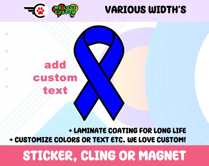 Cancer Ribbon Blue Vinyl Bumper Sticker, Window Cling or Bumper Sticker Magnet in UV Laminate Coating discounted multi qty available.
