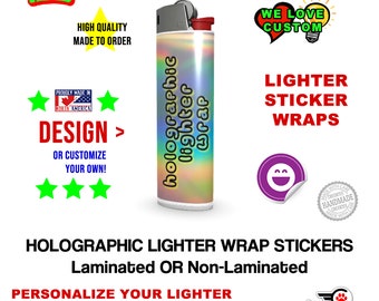 Holographic 10x 25x 50x or 100x Bulk Custom Sticker Wrap for Lighter + laminate coating  long durability add a photo, text or? sticker only