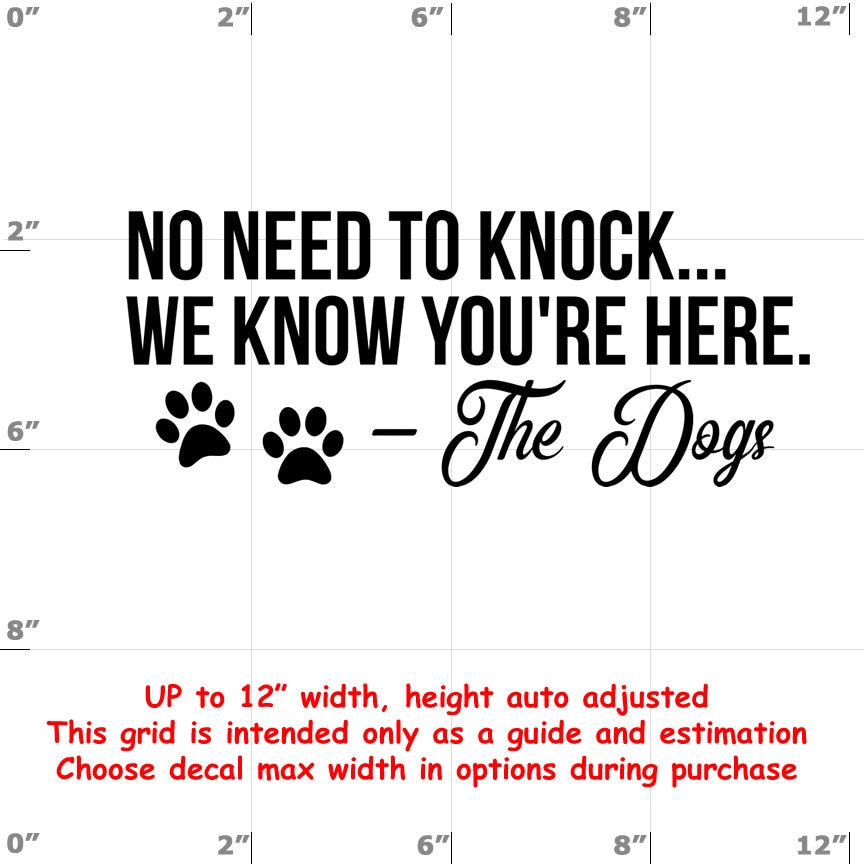 no need to knock we know you're here the dogs Dog vinyl decal - Dog Decal no need to knock we know you're here the dogs Dog vinyl decal - Dog Decal