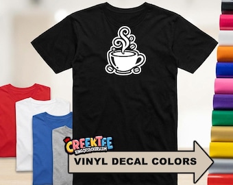 Coffee Lovers HTV Vinyl Print T-Shirt in Assorted Sizes and Colors