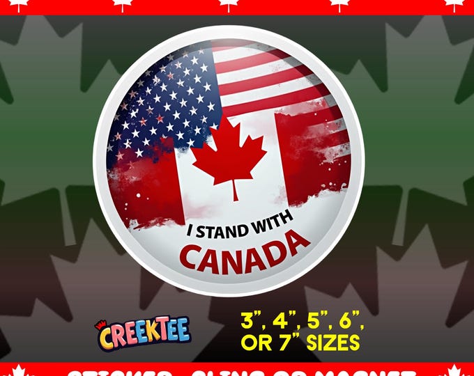 Canada USA Friendship I Stand With Canada Round Bumper Sticker Magnet, Vinyl Sticker Window Cling, UV Laminate Coating, laptop, water bottle