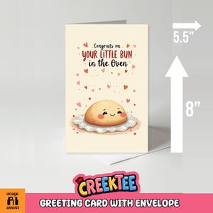 Congrats On Your Little Bun In The Oven Greeting Card, 8 Inches Tall by 5.5 Inches Wide, Cardstock Card with White Envelope. Qty Discounts.