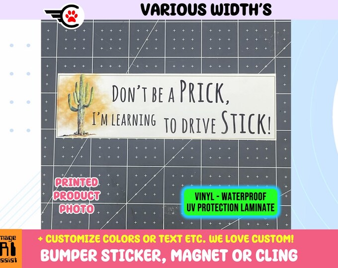 Learning to Drive Stick Bumper Sticker, Vinyl Cling, Magnet - UV Laminate, 10"