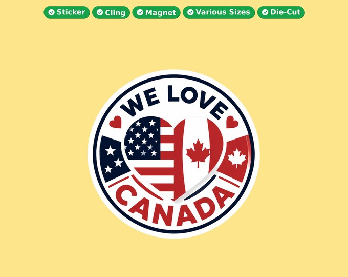 We Love Canada Round Bumper Sticker, Magnet, Vinyl Sticker or Window Cling, UV Laminate Coating, laptop, water bottle