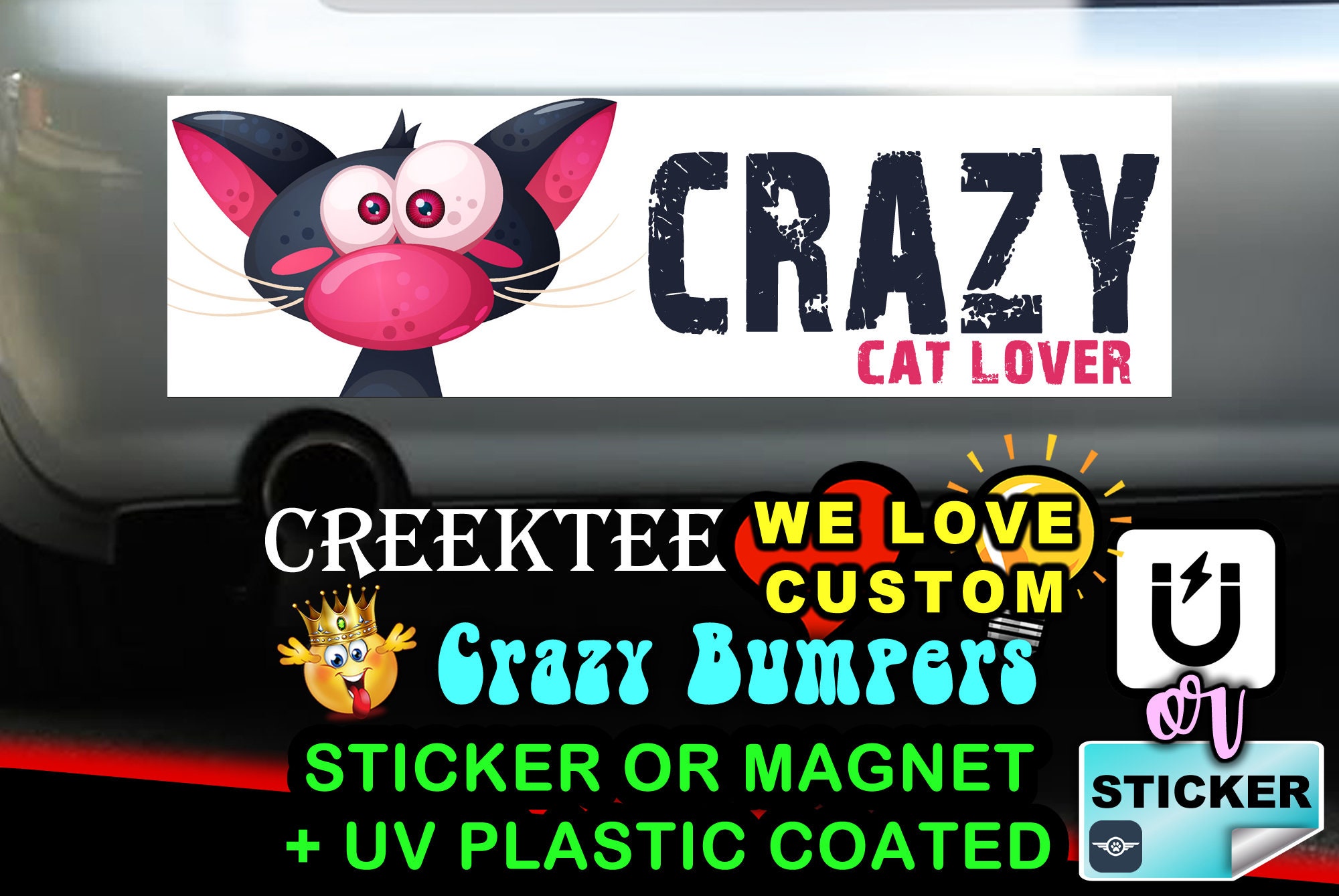 Crazy Cat Lover Bumper Sticker or Magnet with your text or image 8
