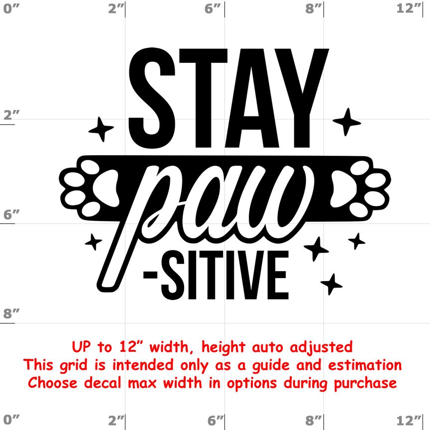 stay paw-sitive Dog vinyl decal - Dog Decal stay paw-sitive Dog vinyl decal - Dog Decal