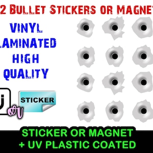 12x Vinyl Einschusslöcher Aufkleber oder Vinyl Magnet Laminierter UV Schutz