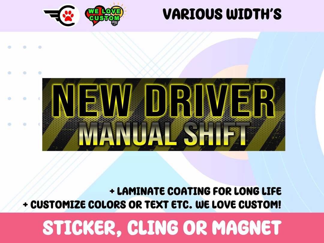 New Driver Manual Shift Bumper Sticker, Magnet or Window Cling in ...