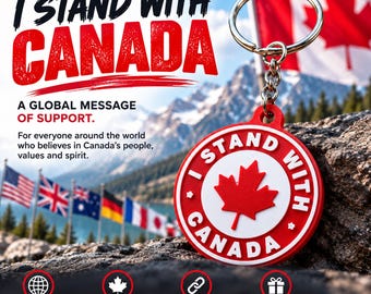 I Stand With Canada Keychain , Canadian Pride Maple Leaf Key Ring | 3D Printed Patriotic Gift | Proud Canadian Accessory