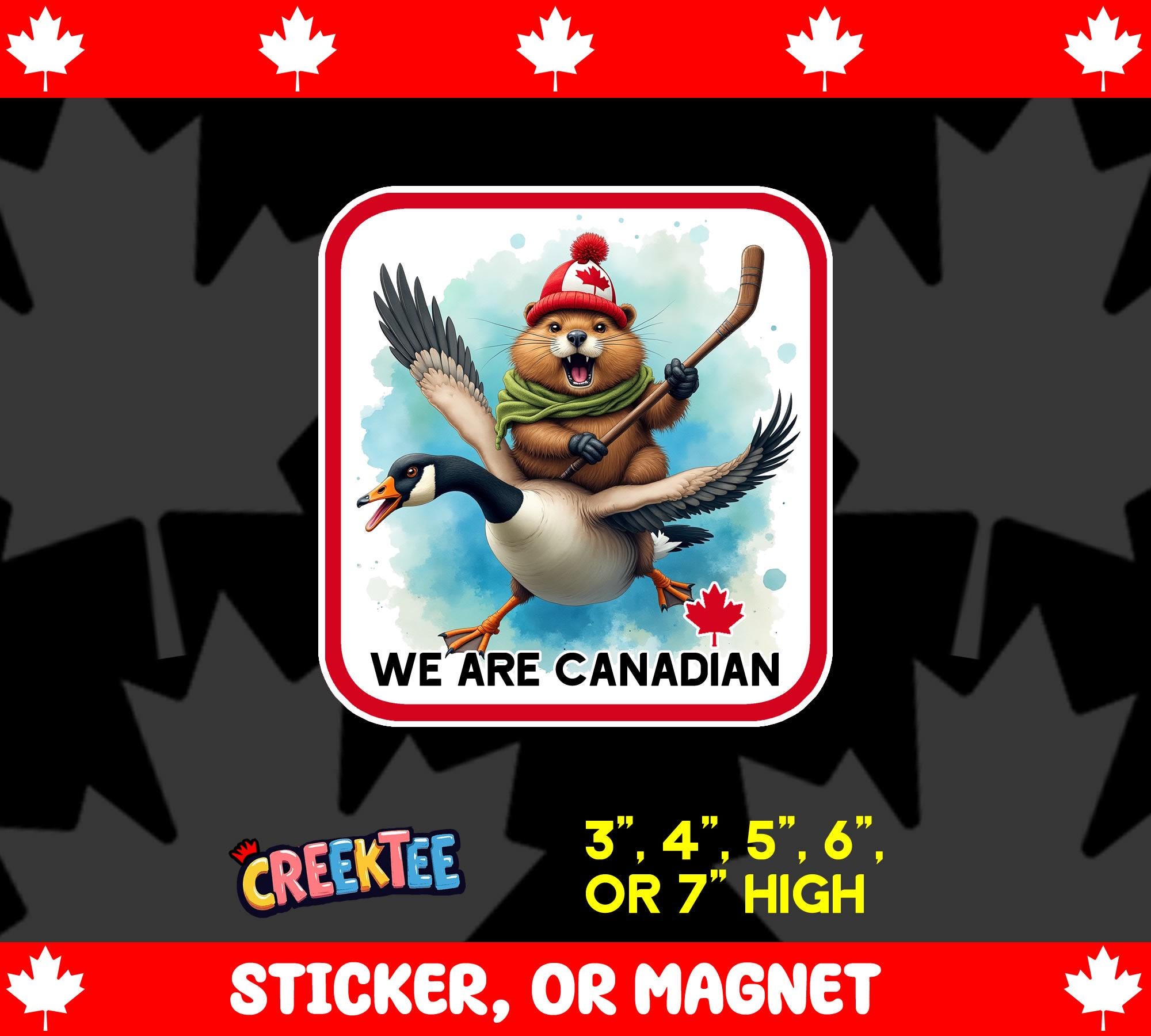 We Are Canadian Angry Beaver Flying Goose Bumper Sticker, Magnet, Vinyl Sticker or Window Cling, UV Laminate Coating, laptop, water bottle