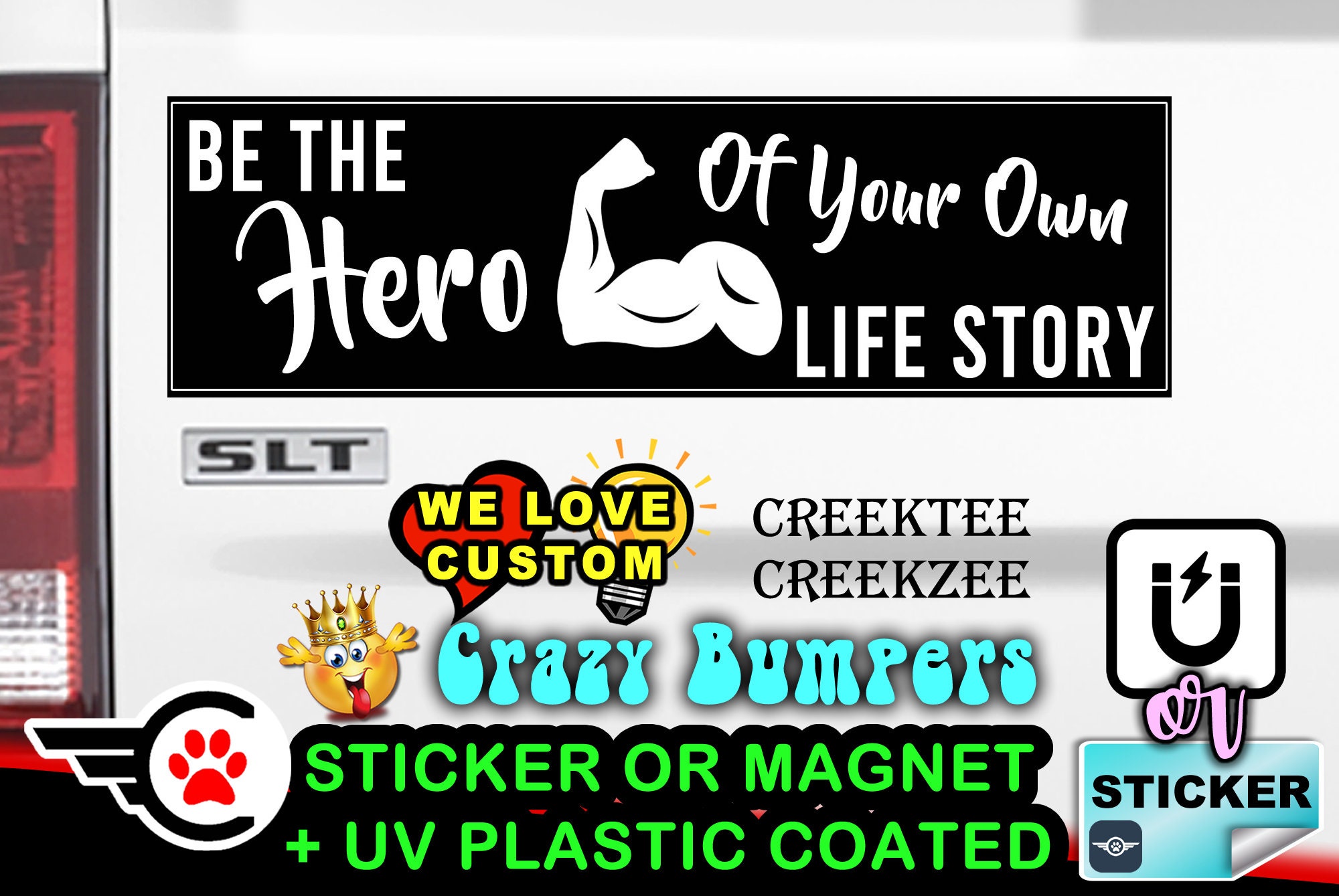 Be The Hero Of Your Own Life Story - Bumper Sticker or Magnet sizes 4
