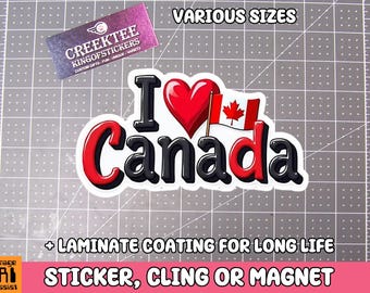 I Love Canada Vinyl Sticker, Window Cling or Magnet in UV Laminate Coating