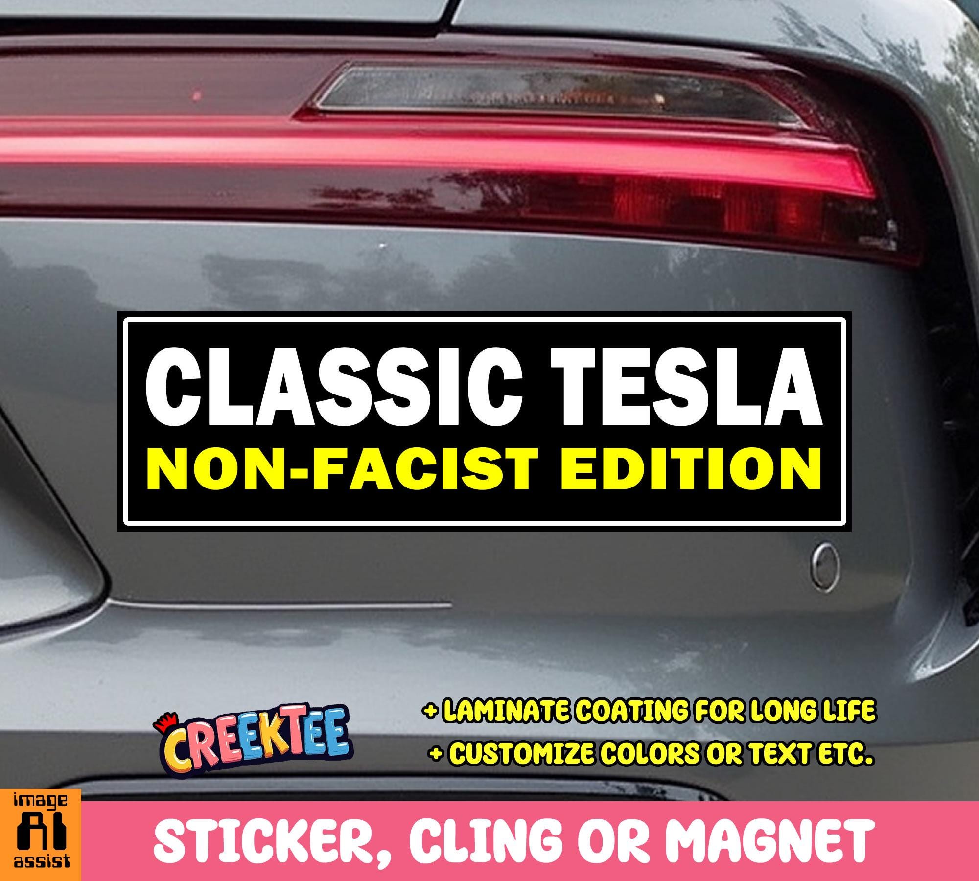 Classic Tesla Non-Facist Edition Bumper Sticker, Magnet, Vinyl Sticker, Window Cling or Magnet in UV Laminate Coating