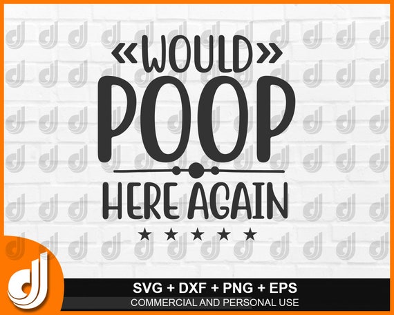 Free Free 315 Rustic Free Svg Bathroom Sayings SVG PNG EPS DXF File