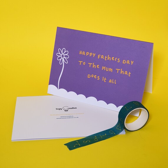 Happy Fathers Day to the Mum who does it all - Greetings Card | Single Mum | Occasion | Card | Fathers Day | Kraft | Lazy Creative