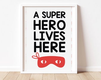Superhero Lives Here Print | Kids Room Decor