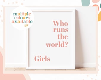 Girls Room Print – "Who Runs The World?" Inspirational Wall Art