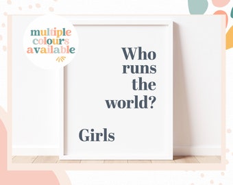 Who Runs The World Girls Print - Inspiring Nursery Decor
