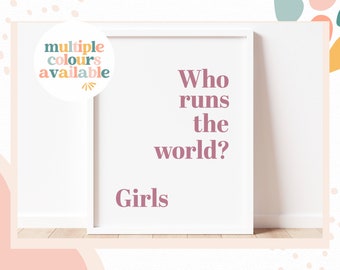 Girls Room Print – "Who Runs The World?" Wall Art