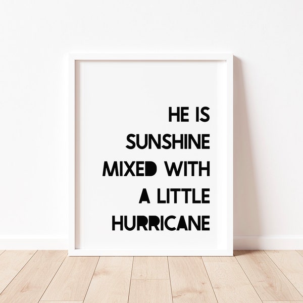 HE is SUNSHINE mixed with a little HURRICANE (block) -  Children's wall art, Bedroom, Playroom | Nursery decor, Teenager Print