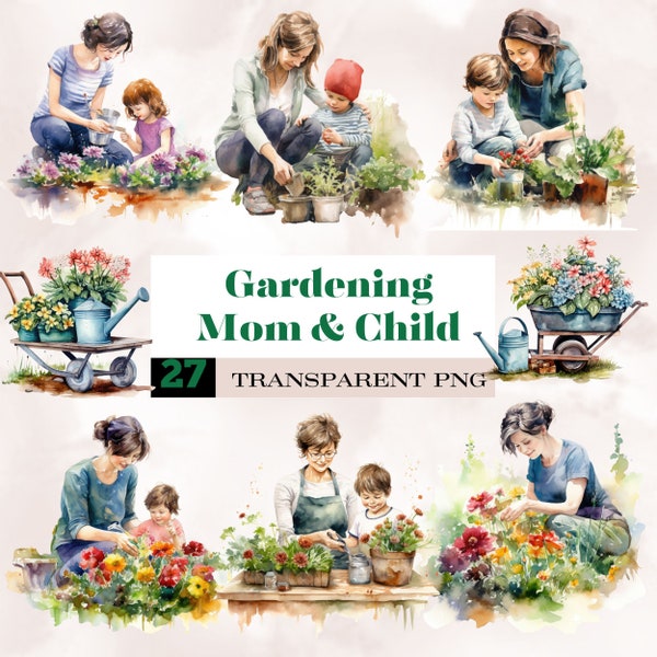 watercolor gardening mom clipart,mom and child png,gardening clipart,plant mom png,flower mom png,gift for plant lover,gardening clipart