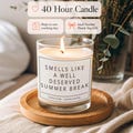 Funny Teacher Gift Candle - Leaving Present & Thank You End of Term Scented Candle - Smells Like a Well Deserved Summer Break