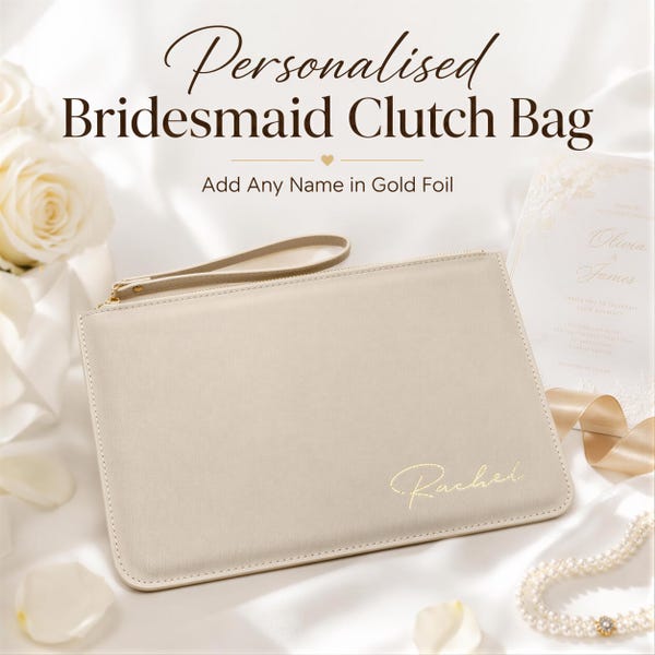 Personalised Clutch Bag – Will You Be My Bridesmaid & Maid of Honour Gift, Hen Party Bag, Custom Foil Name Pouch