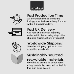 May include: Illustration of a clock with an arrow pointing to the right, a box with an arrow pointing to the right, a globe with a pin, and two leaves. Text reads: "Fast Production Time", "All of our handmade items are lovingly created exclusively for you within 1-3 working days", "Fast UK Delivery", "Our Fast UK deliveries typically arrive within 2-4 working days after shipping (faster options available)", "Worldwide Shipping", "We offer shipping options to most countries worldwide", "Sustainably sourced recyclable materials", "We work to create all of our items using sustainably sourced materials that can be recycled".